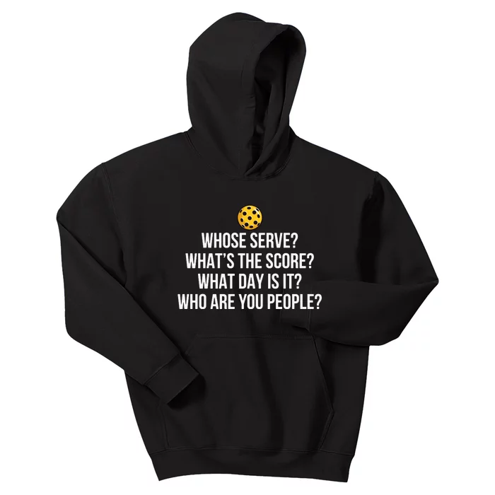 Pickleball Whose Serve Whats The Score Funny Pickleballs Gift Kids Hoodie