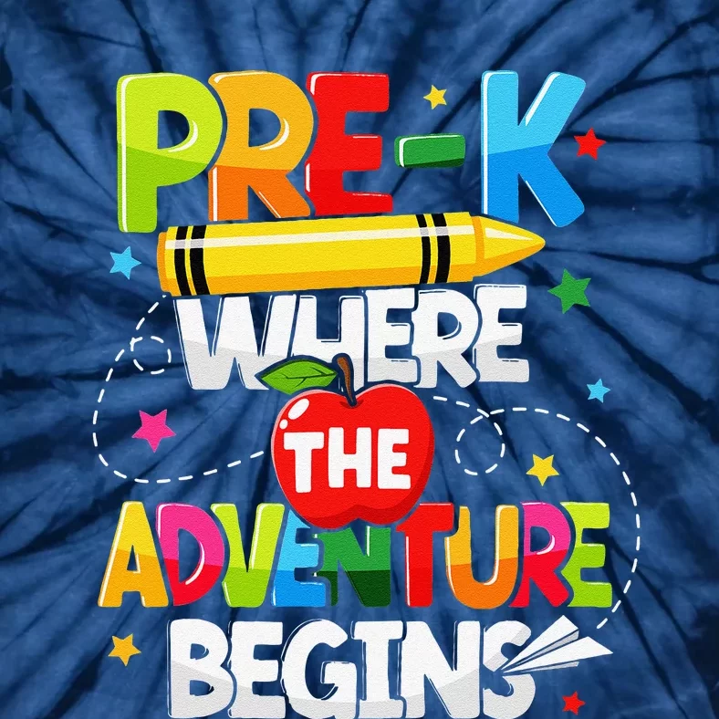 PreK Where The Adventure Begins Back To School Teacher Tie-Dye T-Shirt