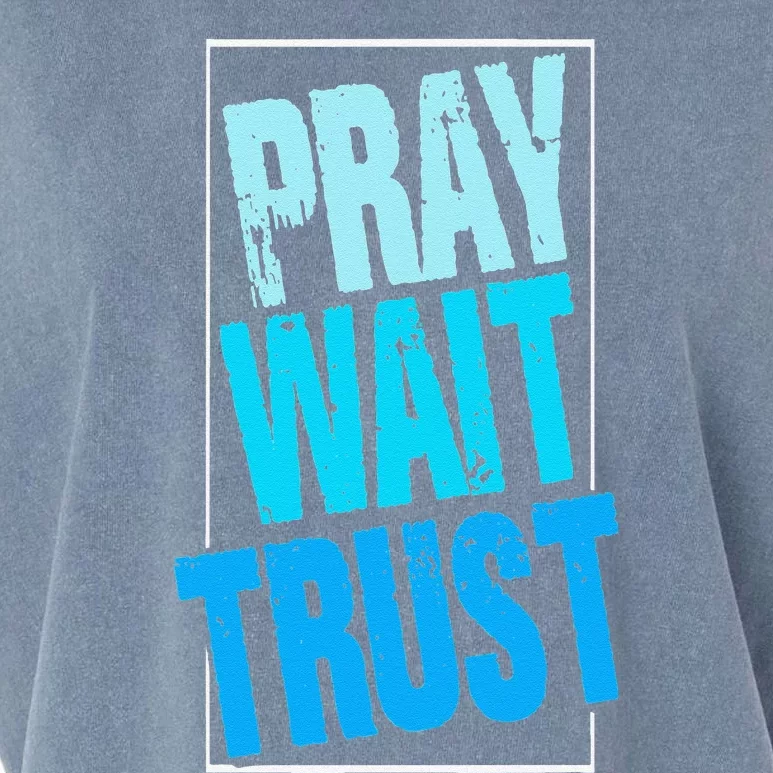 Pray Wait Trust Church Religion God Jesus Believer Garment-Dyed Women's Muscle Tee