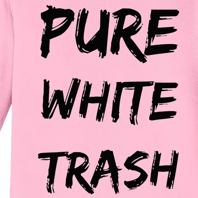 Pure White Trash Baby Long Sleeve Bodysuit