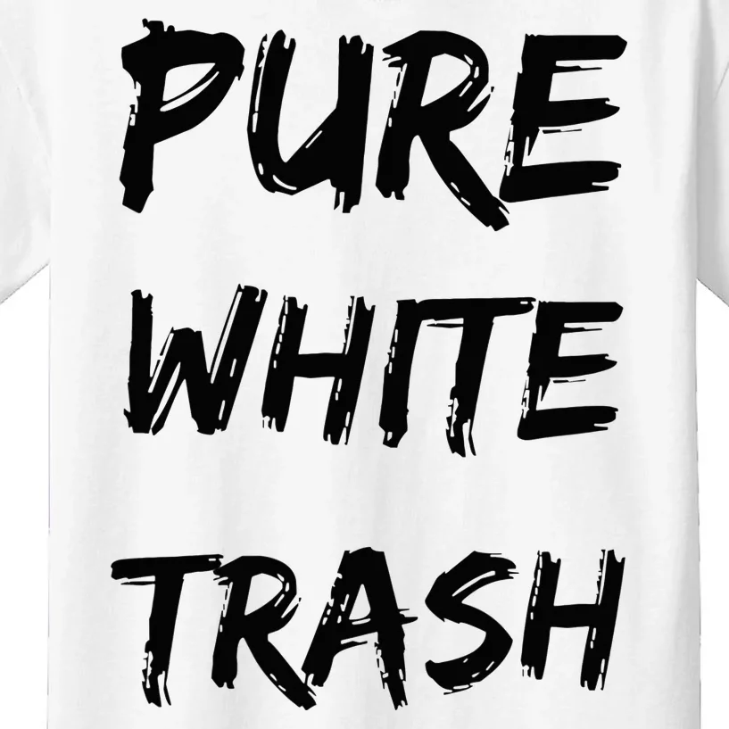 Pure White Trash Kids T-Shirt