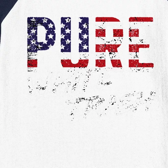 Pure White Trash Funny Redneck American Flag Baseball Sleeve Shirt