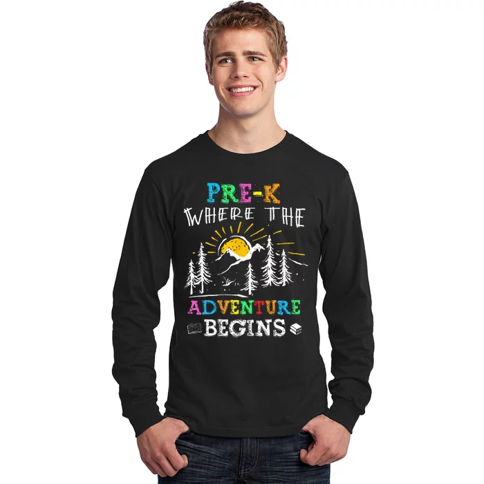 PreK Where The Adventure Begins Back To School Teachers Long Sleeve Shirt