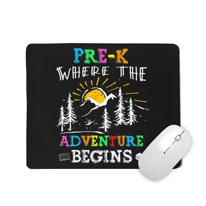 PreK Where The Adventure Begins Back To School Teachers Mousepad