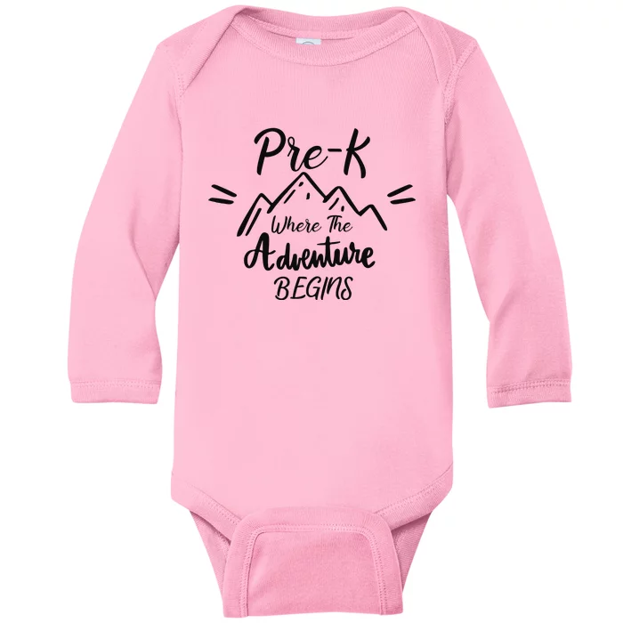 PreK Where The Adventure Begins Preschool Teacher Baby Long Sleeve Bodysuit