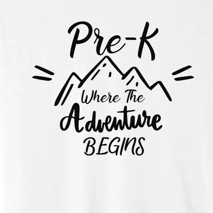 PreK Where The Adventure Begins Preschool Teacher ChromaSoft Performance T-Shirt