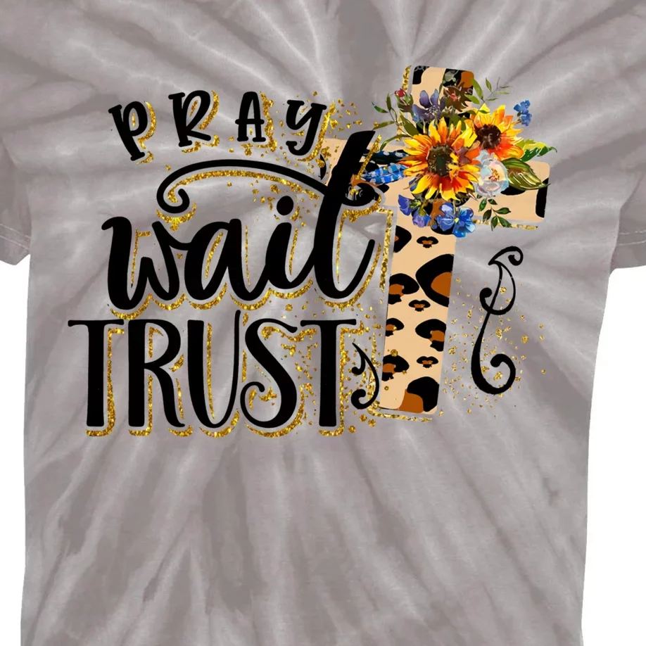 Pray Wait Trust Christian Faith Jesus God Lover Leopard Gift Kids Tie-Dye T-Shirt