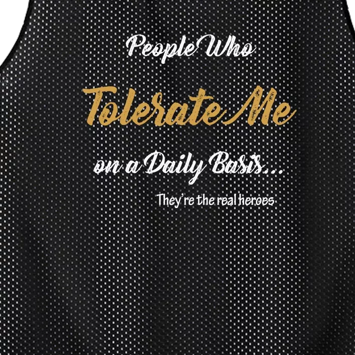 People Who Tolerate Me On A Daily Basis Mesh Reversible Basketball Jersey Tank