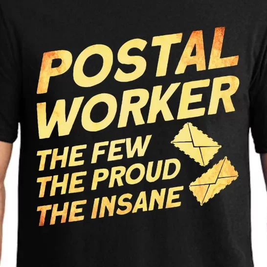 Postal Worker The Few The Proud The Insane Mailman Postman Pajama Set