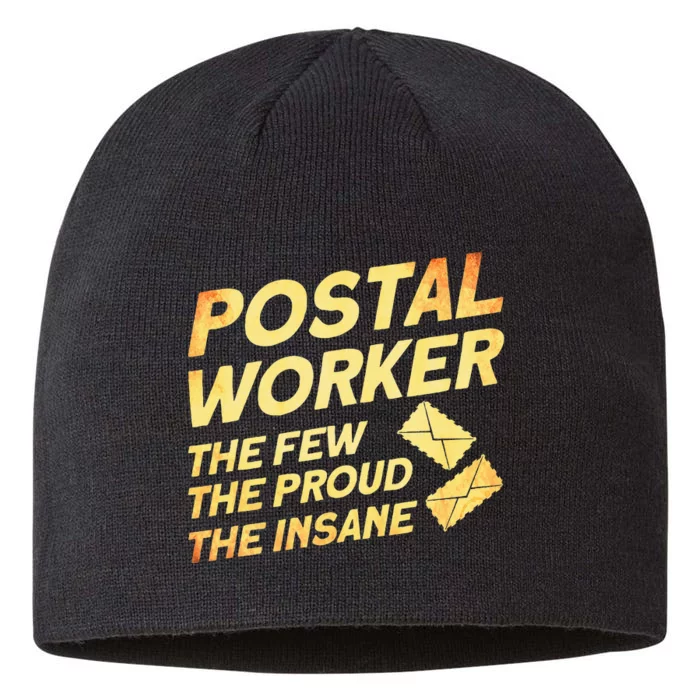 Postal Worker The Few The Proud The Insane Mailman Postman 8 1/2in Sustainable Knit Beanie