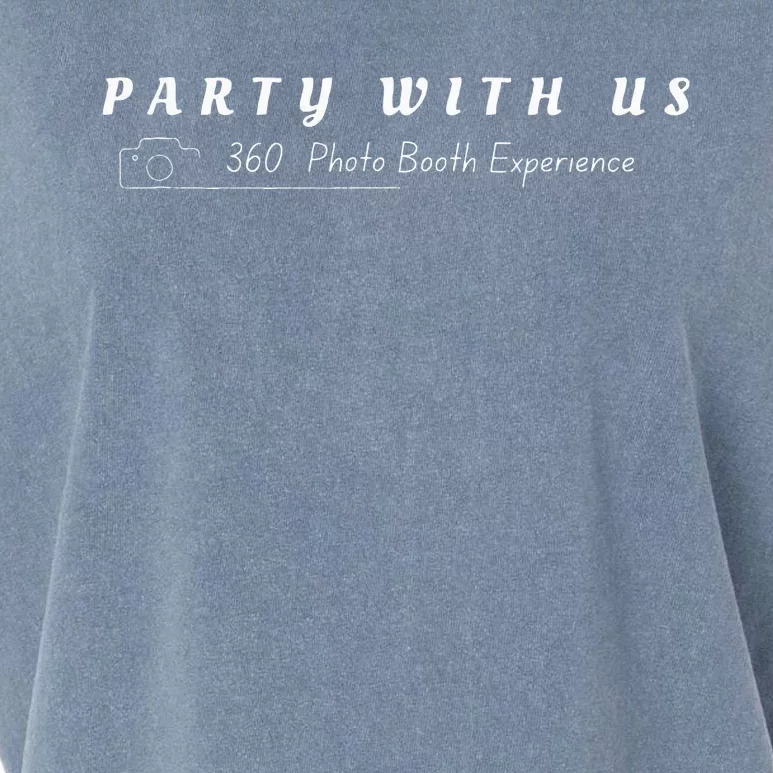 Party With Us 360 Photo Booth Garment-Dyed Women's Muscle Tee