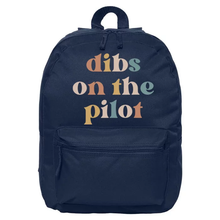 Pilot Wife Vintage Retro Groovy Dibs On The Pilot 16 in Basic Backpack