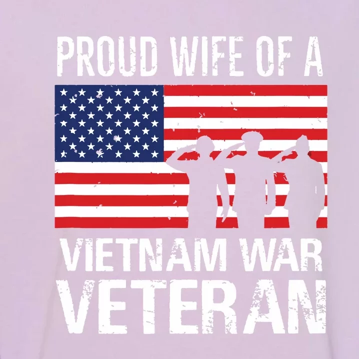 Proud Wife Vietnam War Veteran Husband Wives Matching Design Garment-Dyed Sweatshirt