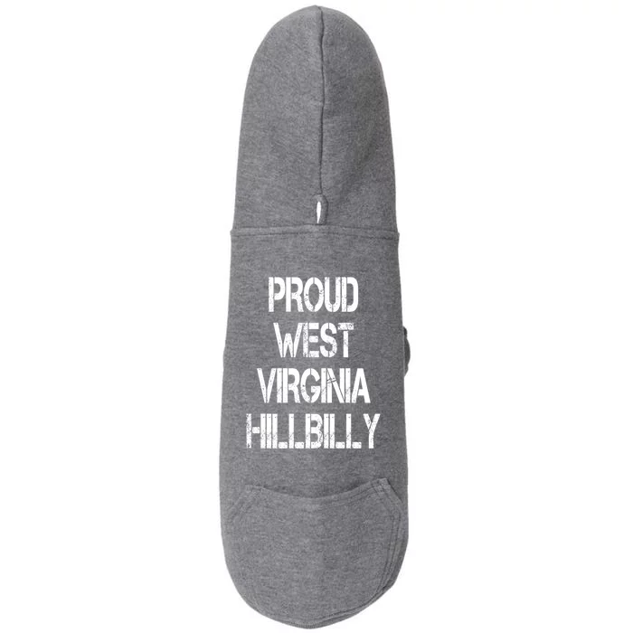 Proud West Virginia Hillbilly Gift Doggie 3-End Fleece Hoodie