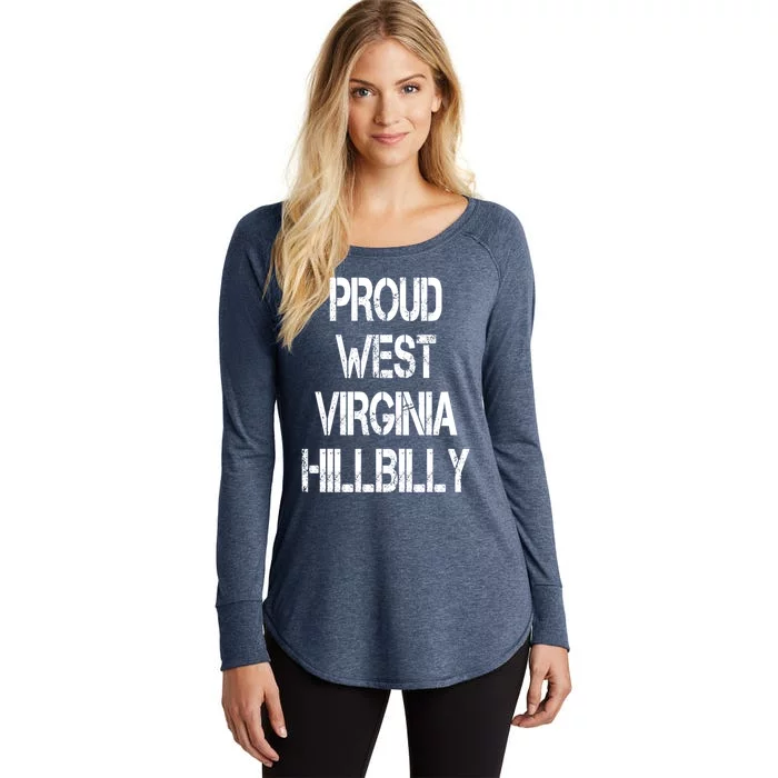 Proud West Virginia Hillbilly Gift Women's Perfect Tri Tunic Long Sleeve Shirt