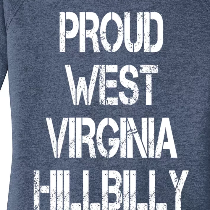 Proud West Virginia Hillbilly Gift Women's Perfect Tri Tunic Long Sleeve Shirt