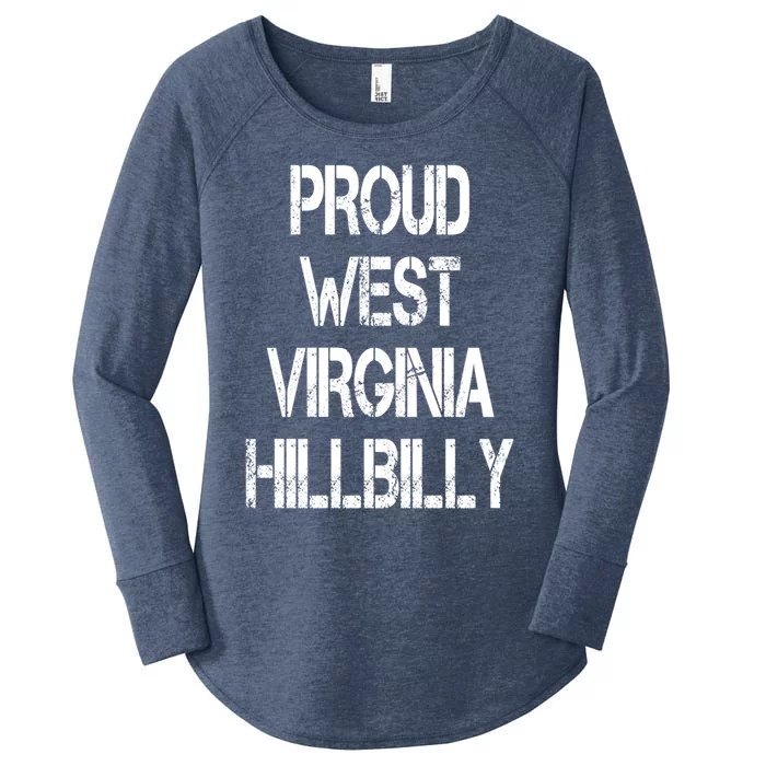 Proud West Virginia Hillbilly Gift Women's Perfect Tri Tunic Long Sleeve Shirt