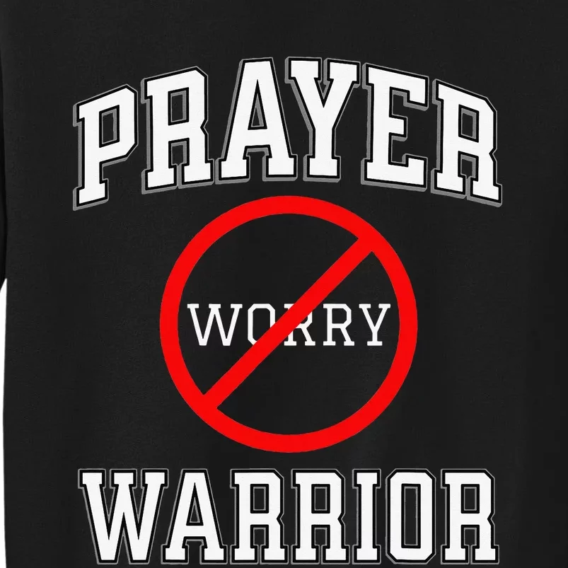 PRAYER WARRIOR verses Worrier Christian Sweatshirt