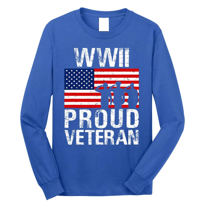 Proud Wwii World War 2 World War Ii Veteran Long Sleeve Shirt