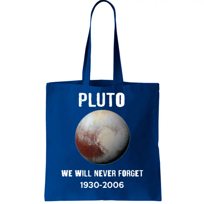 Pluto We Will Never Forget Gift Tote Bag