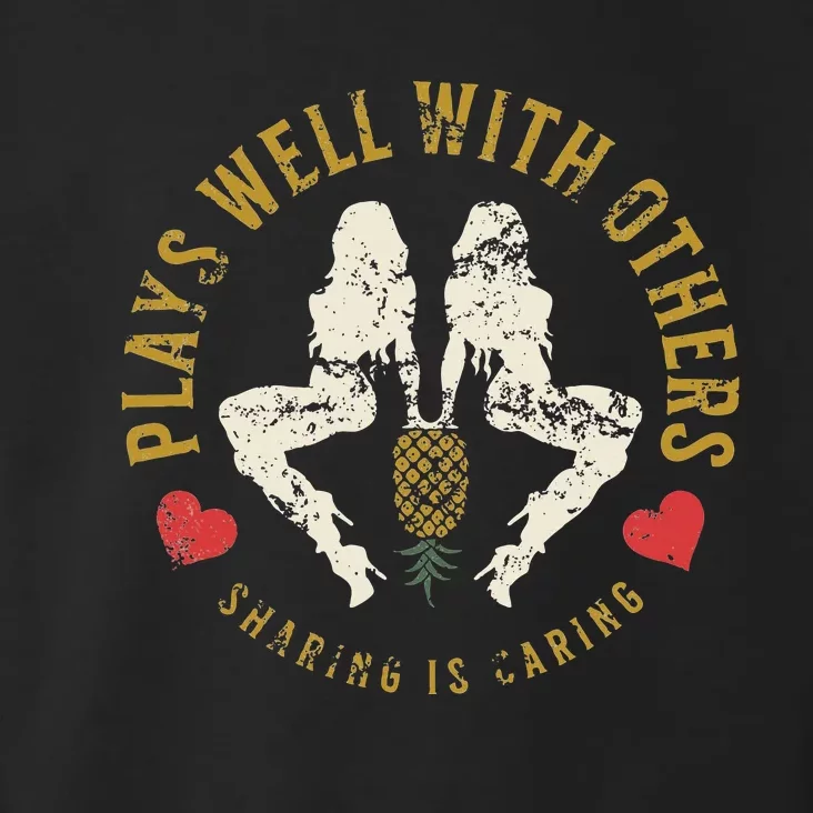 Plays Well With Others Swinger Couples Upside Down Pineapple Toddler Hoodie