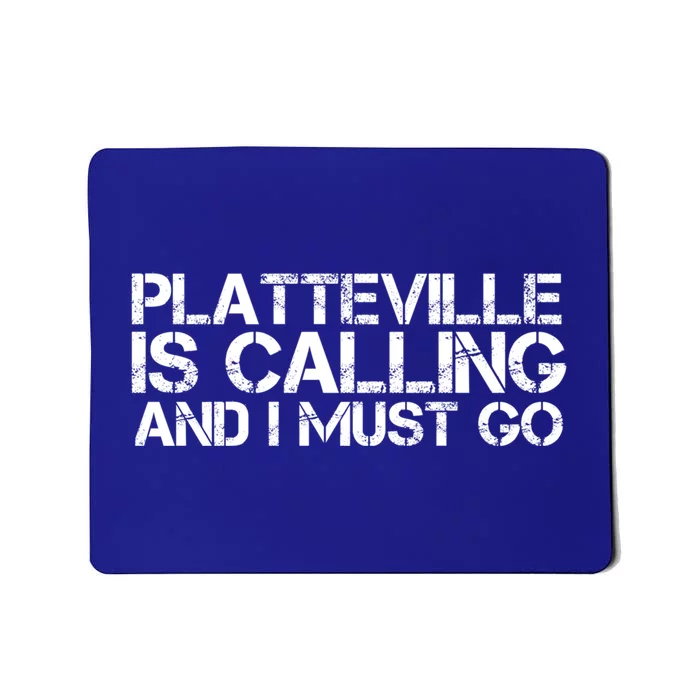 Platteville Wi Wisconsin Funny City Trip Home Roots Usa Gift Cool Gift Mousepad