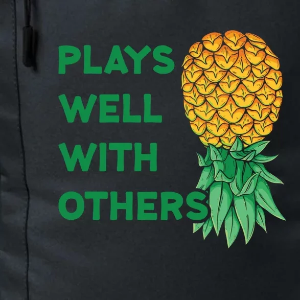 Plays Well With Others Upside Down Pineapple Meaningful Gift Polyamory Gift Daily Commute Backpack