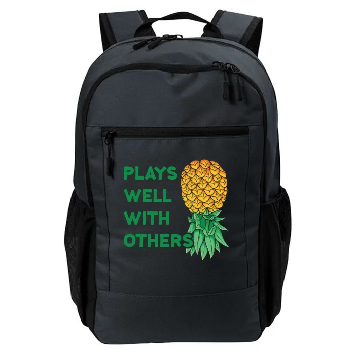 Plays Well With Others Upside Down Pineapple Meaningful Gift Polyamory Gift Daily Commute Backpack