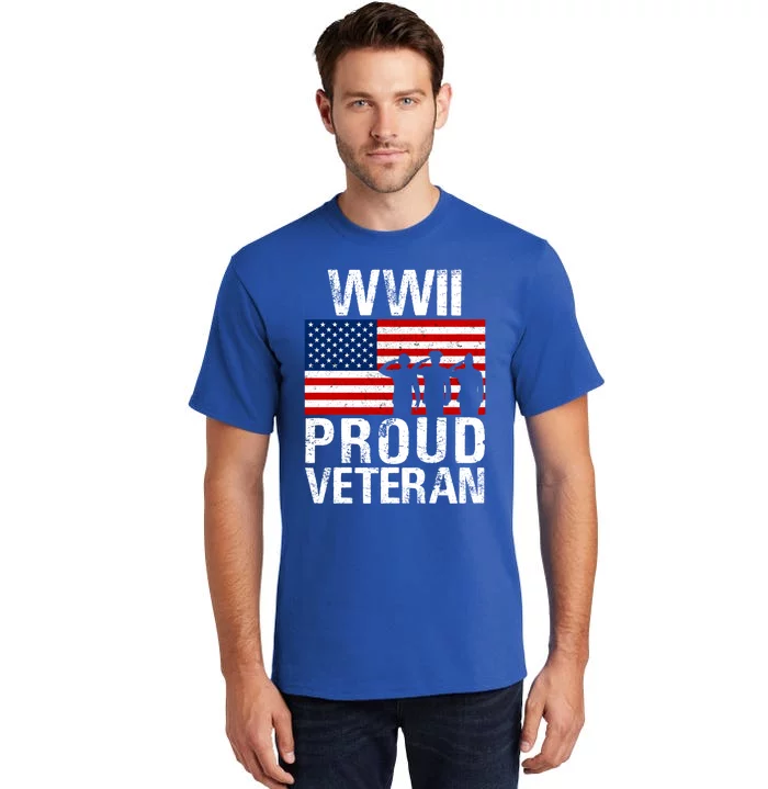 Proud Wwii World War Ii Veteran Gift For Military Gift Tall T-Shirt