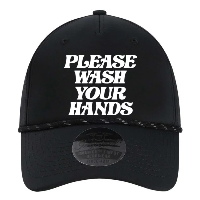 Please Wash Your Hands Performance The Dyno Cap