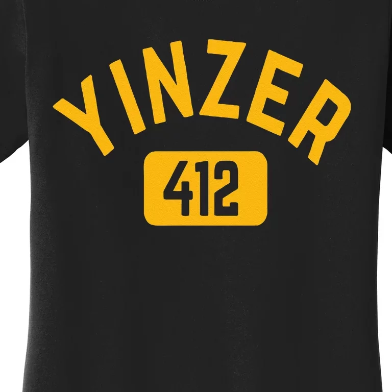 Pittsburgh Yinzer 412 Sl City Yinz Pennsylvania Home Women's T-Shirt