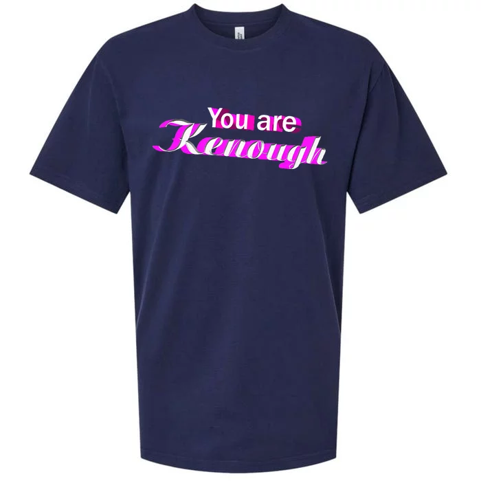 Pinky You Are Ken Enough Funny Enough Sueded Cloud Jersey T-Shirt