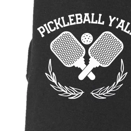 PICKLEBALL Y'ALL FUNNY Doggie 3-End Fleece Hoodie