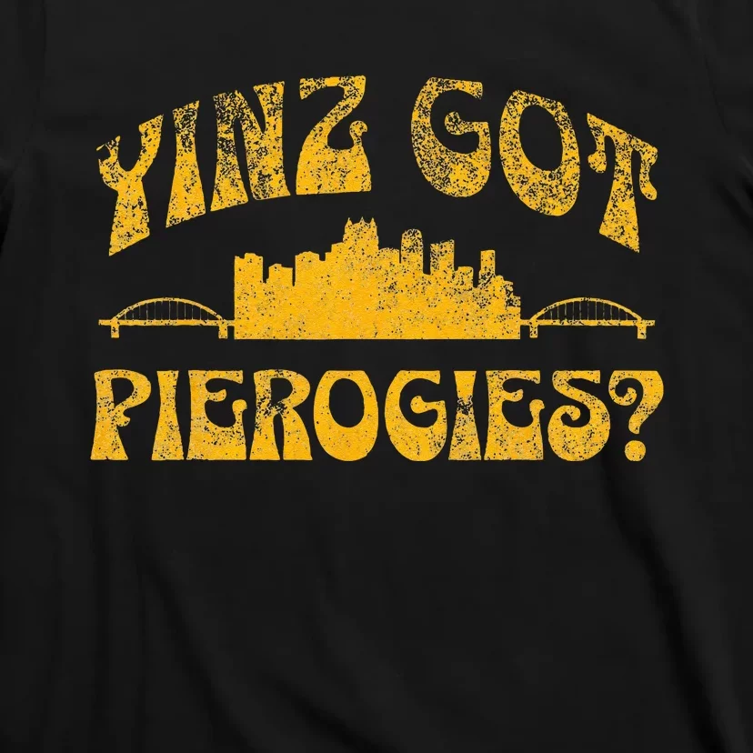 Pittsburgh Yinz Funny Yinzer Sl City 412 Pierogies Home T-Shirt