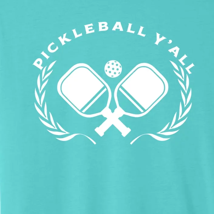 PICKLEBALL Y'ALL Funny Paddle Ball Pickle Meme ChromaSoft Performance T-Shirt