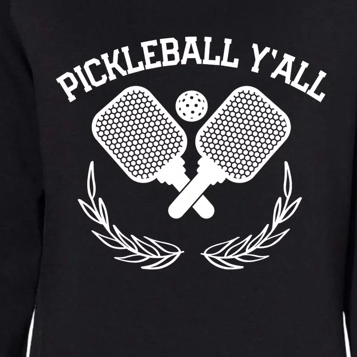 PICKLEBALL Y'ALL FUNNY Womens California Wash Sweatshirt