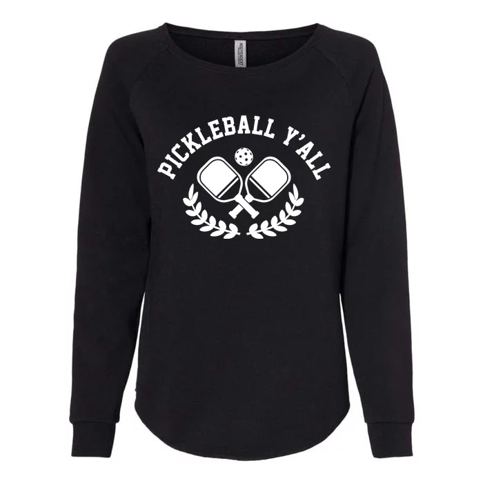 Pickleball Y'all Funny Womens California Wash Sweatshirt