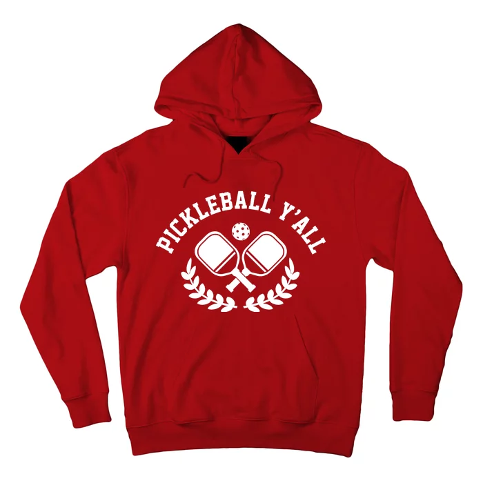 Pickleball Y'all Funny Hoodie