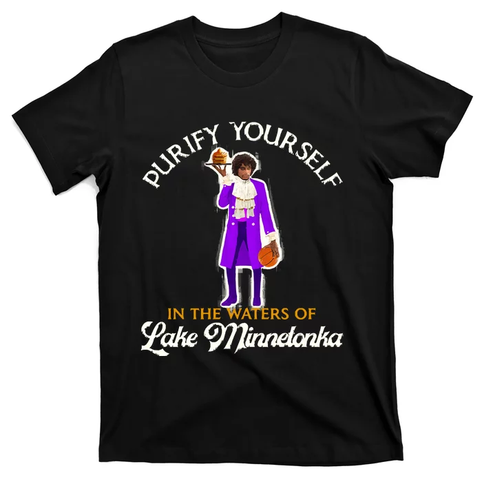 Purify Yourself In The Waters Of Lake Minnetonka T-Shirt