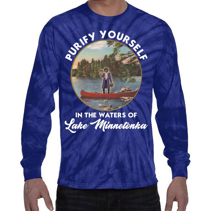 Purify Yourself In The Waters Of Lake Minnetonka Vintage Tie-Dye Long Sleeve Shirt