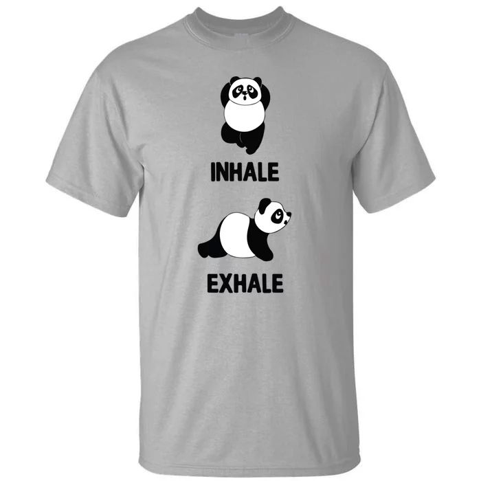 Panda Yoga Inhale Exhale Fitness Panda Bear Yoga Excercise Meaningful Gift Tall T-Shirt