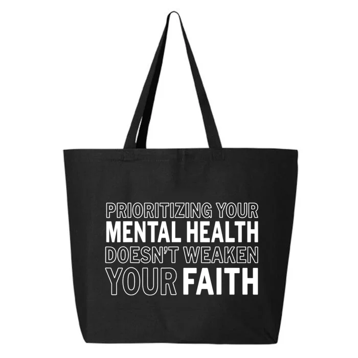 Prioritizing Your Mental Health Doesnt Weaken Your Faith 25L Jumbo Tote