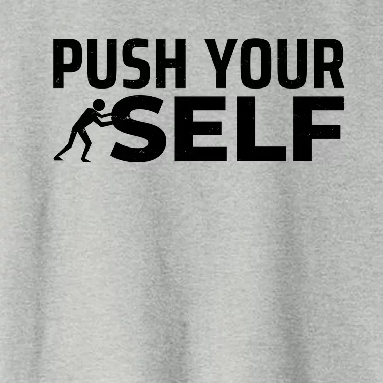 Push Yourself Motivational Women's Crop Top Tee