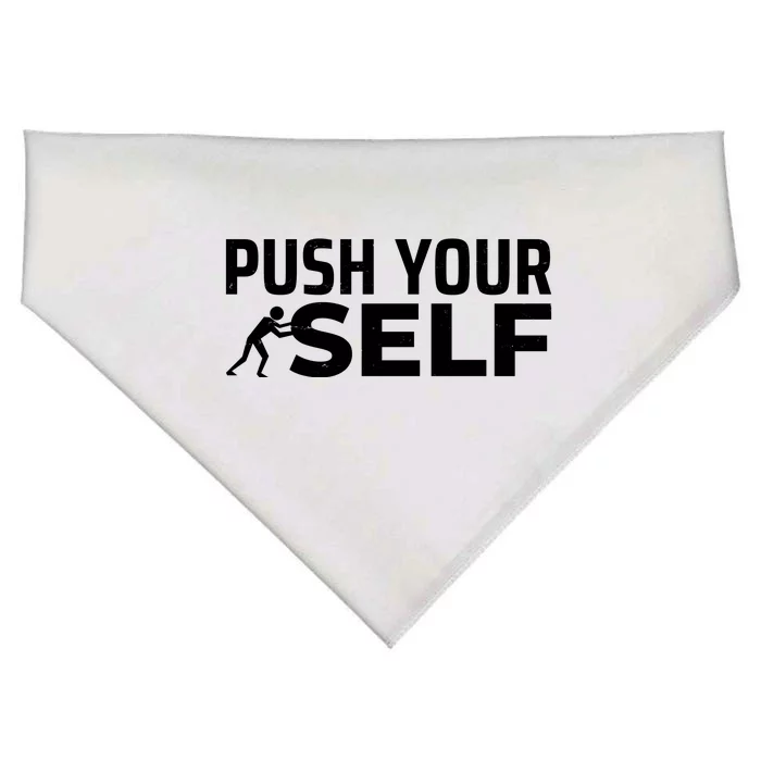 Push Yourself Motivational USA-Made Doggie Bandana