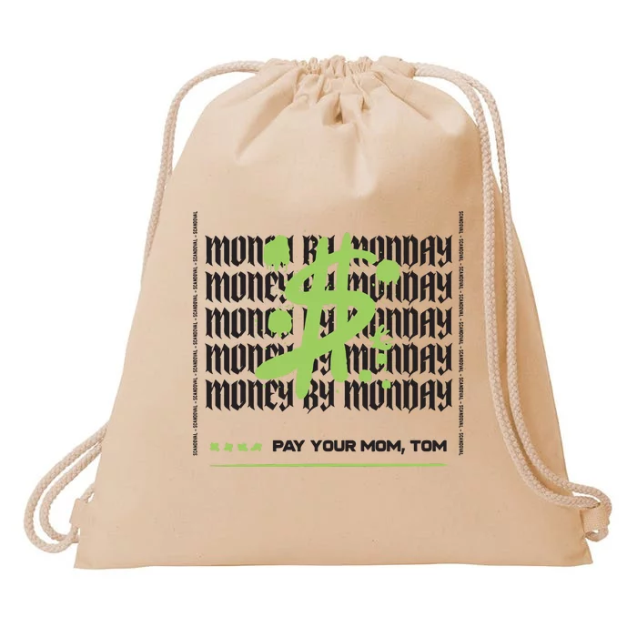 Pay Your Mom Tom Vanderpump Rules Black Drawstring Bag