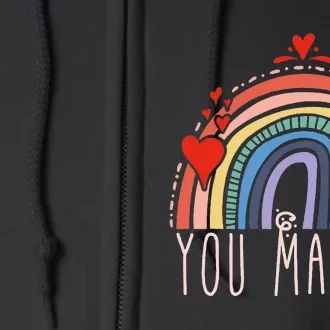 Pretty You Matter Rainbow Positive Message Teachers Full Zip Hoodie