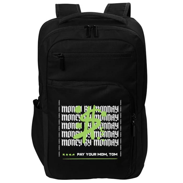 Pay Your Mom Tom Vanderpump Rules Black Impact Tech Backpack