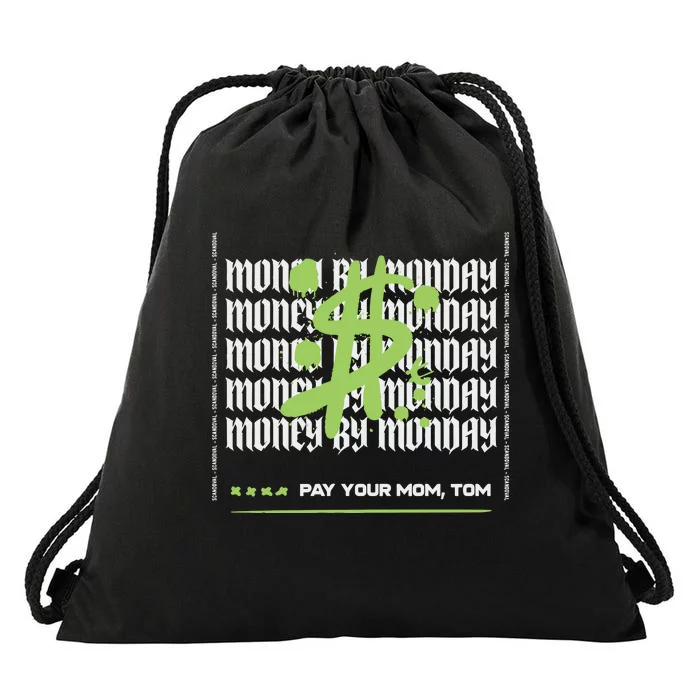 Pay Your Mom Tom Vanderpump Rules Black Drawstring Bag