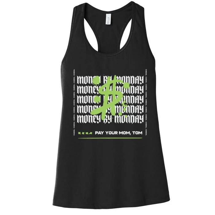 Pay Your Mom Tom Vanderpump Rules Black Women's Racerback Tank