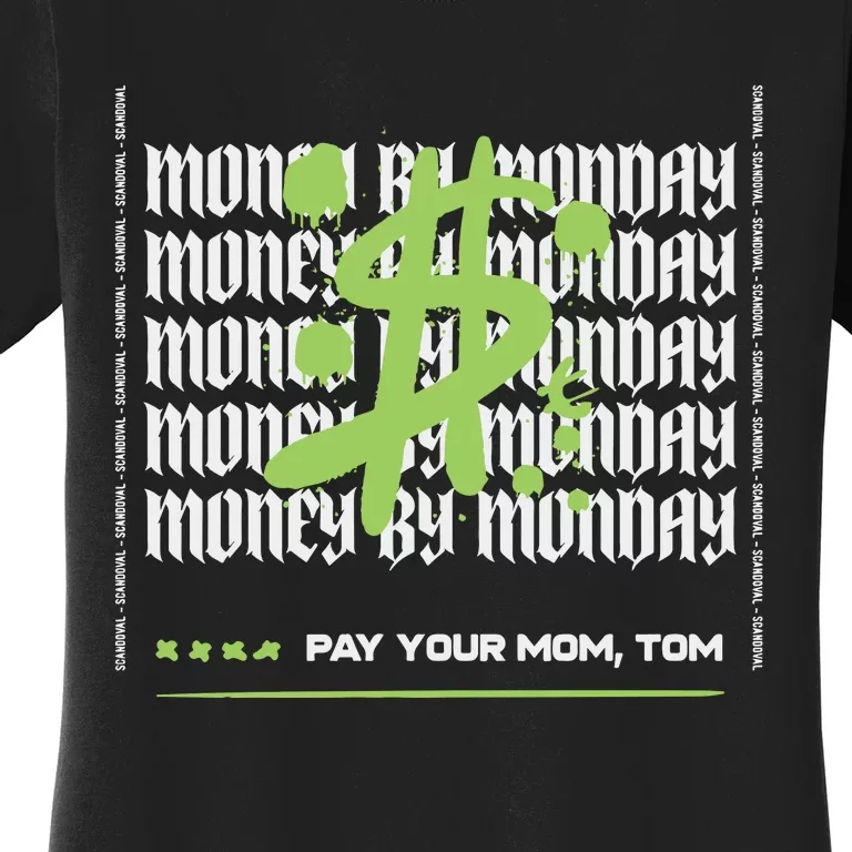 Pay Your Mom Tom Vanderpump Rules Black Women's T-Shirt